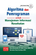 Algoritma dan Pemrograman untuk Manajemen Informasi Kesehatan