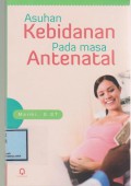 Asuhan Kebidanan Pada Masa Antenatal