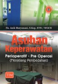 Asuhan Keperawatan Perioperatif - Pre Operasi (Menjelang Pembedahan)