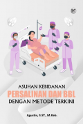 Asuhan Kebidanan Persalinan dan BBL dengan Metode Terkini