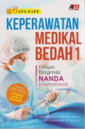 Buku Ajar : Keperawatan Medikal Bedah 1 (Dengan Diagnosis NANDA International)