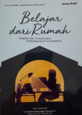 Belajar dari Rumah : Adaptasi dan Transformasi Pembelajaran di Era Pandemi