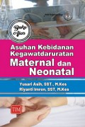 Buku Ajar Asuhan Kebidanan Kegawatdaruratan Maternal dan Noenatal