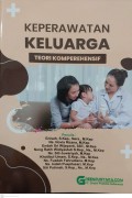Keperawatan Keluarga : Teori Komprehensif