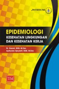 Epidemiologi Kesehatan Lingkungan Dan Kesehatan Kerja