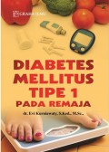 Diabetes Mellitus Tipe 1 pada Remaja