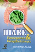 Diare – Pencegahan & Pengobatannya