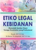Etiko Legal Kebidanan : Mencetak Sumber Daya Tenaga Kesehatan yang Profesioanal