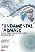 Fundamental Farmasi : Ilmu Obat, Manusia, dan Lingkungan