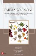 Farmakognosi : Dasar-Dasar Ilmu Tanaman Obat dan Pengolahannya