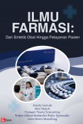 Ilmu Farmasi : Dari sintesis Obat hingga Pelayanan Pasien