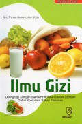 Ilmu Gizi – Dilengkapi Dengan Standar Penilaian Status Gizi dan Daftar Komposisi Bahan Makanan