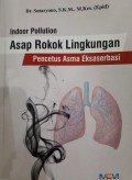 Indoor Pollution Asap Rokok Lingkungan Pencetus Asma Eksaserbasi