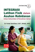 Integrasi Latihan Fisik dalam Asuhan Kebidanan untuk Kehamilan & Persalinan Sehat