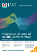 Indonesian Journal of Health Administration = Jurnal Administrasi Kesehatan Indonesia Volume 9 Issue 1, June 2021