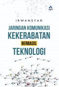 Jaringan Komunikasi Kekerabatan Berbasis Teknologi
