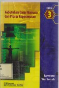 Kebutuhan Dasar Manusia dan Proses Keperawatan
