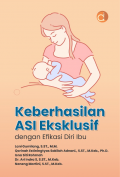 Keberhasilan ASI Eksklusif dengan Efikasi Diri Ibu