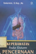 Keperawatan Pada Sistem Pencernaan