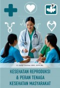 Kesehatan Reproduksi & Peran Tenaga Kesehatan Masyarakat