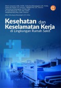Kesehatan dan Keselamatan Kerja Di Lingkungan Rumah Sakit