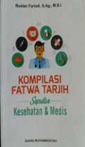 Kompilasi Fatwa Tarjih : Seputar Kesehatan & Medis