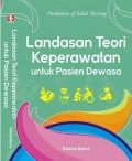 Landasan Teori Keperawatan untuk Pasien Dewasa
