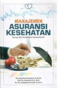 Manajemen Asuransi Kesehatan : Konsep dan Pendekatan Komprehensif