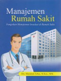 Manajemen Rumah Sakit (Fungsikan Manajemen Instalasi di Rumah Sakit)