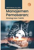 Manajemen Pemasaran : Strategi dan Taktik