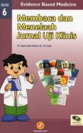 Membaca dan Menelaah Jurnal Uji Klinis