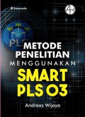 Metode Penelitian Menggunakan Smart PLS O3