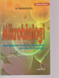 Mikrobiologi : Untuk Mahasiswa Kebidanan, Keperawatan, dan Kesehatan Masyarakat
