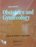 Journal Of Obstetrics and Gynaecology Volume 40 Number 6 August 2020