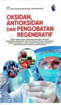 Oksidan, Antioksidan, dan Pengobatan Regeneratif