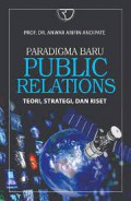 Paradigma Baru Public Relations : Teori, Strategi, dan Riset