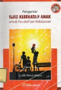 Pengantar Ilmu Kesehatan Anak untuk Pendidikan Kebidanan