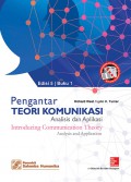 Pengantar Teori Komunikasi:Analisis dan Aplikasi = Introducing Communication Theory Analysis and Aplication Edisi 5 Buku 1