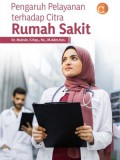 Pengaruh Pelayanan Terhadap Citra Rumah Sakit