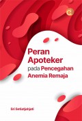 Peran Apoteker pada Pencegahan Anemia Remaja