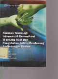 Peranan Teknologi Informasi & Komunikasi Di Bidang Obat Dan Pengobatan Dalam Mendukung Perlindungan Pasien