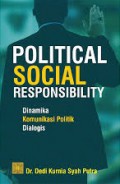 Political Social Responsibility : Dinamika Komunikasi Politik Dialogis