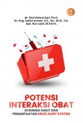 Potensi Interaksi Obat Di Rumah  Sakit dan Pemanfaatan Drug Alert System