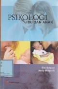 Psikologi Ibu dan Anak