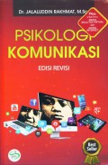 Psikologi Komunikasi : Edisi Revisi