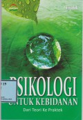 PSIKOLOGI UNTUK KEBIDANAN dari teori ke Praktek