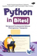 Python In Bites ! : Menguasai Fundamental Bahasa Pemrograman Terpopuler