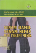 Senam Hamil Senam Nifas Dan Terapi Musik