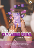 Strategi Pemasaran Digital di Era Milenial