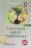 Tanaman Obat Indonesia: Buku 3
